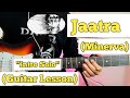Jaatra - Minerva | Guitar Lesson | Intro Solo | (With Tab)
