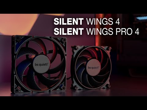 Silent Wings 4 Series | no compromise silence and performance