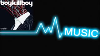 Boy kill Boy - Six Minutes (Super Power High definition Audio)