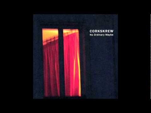 Corkskrew - Her Noir