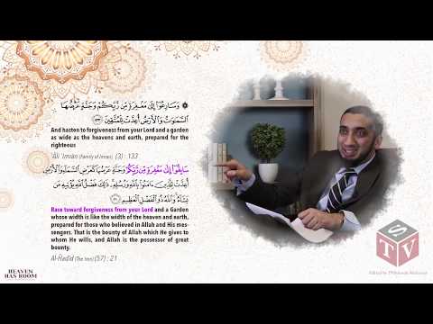 'Āli `Imrān 133 - 134, Al-Ĥadīd 21 : HEAVEN HAS ROOM - Nouman Ali Khan