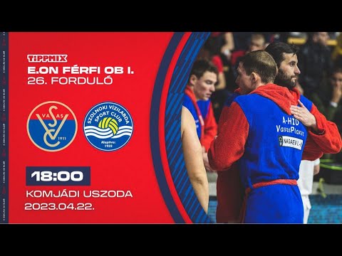 Férfi OB1 // A-Híd VasasPlaket - Szolnoki Dózsa