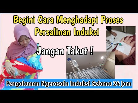 Lahiran Normal Dengan Induksi | Tips Menghadapi Induksi Saat Melahirkan