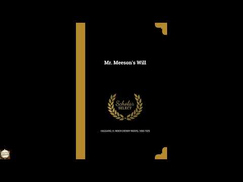 Mr. Meeson's Will by H. Rider Haggard — free full audiobook