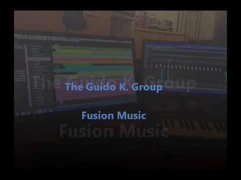 The Guido K. Group - Fusion Music (A Compilation of The GKG Music)