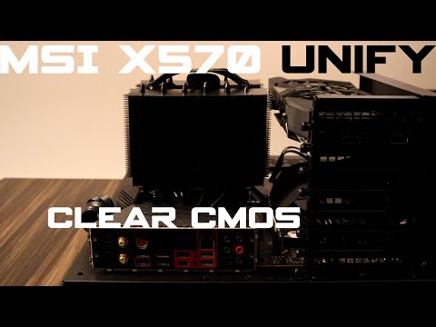 Resetting CMOS: MSI X570 Unify Motherboard