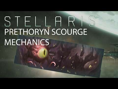 Stellaris - Prethoryn Scourge Crisis Mechanics