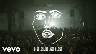Get Close Music Video