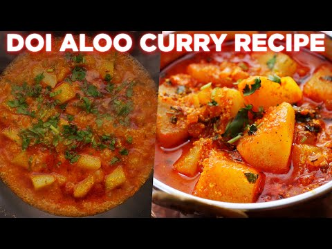 How to make Doi Aloo Curry Recipe