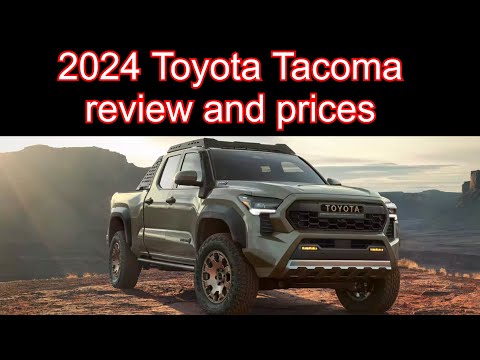 , title : '2024 Toyota Tacoma review and prices | Big Changes, Technical Details'