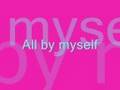 All By Myself - Celine Dion with Lyrics 