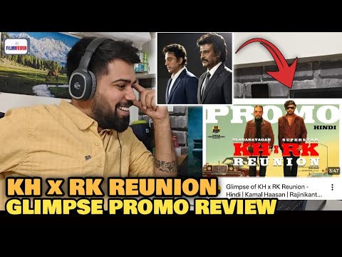 KH x RK Reunion Announcement TEASER | Ravi Gupta REACTION | Rajinikanth x Kamal Haasan BIG COLLAB