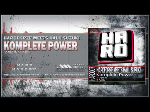 Hardforze Meets Halu Suzuki - Komplete Power (Original Mix)