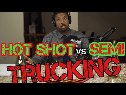 Hot Shot Trucking vs Semi Trucking, Whats the difference? Video