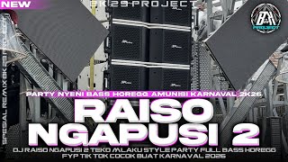 Download lagu DJ RAISO NGAPUSI 2 | STYLE PARTY KARNAVAL FULL BASS HOREG | VIRALL FYP TIK TOK |BK 29 PROJECT mp3