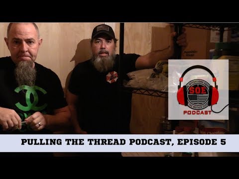 Podcast Video 5: Pulling the Thread Podcast with Skully & John, Episode 5