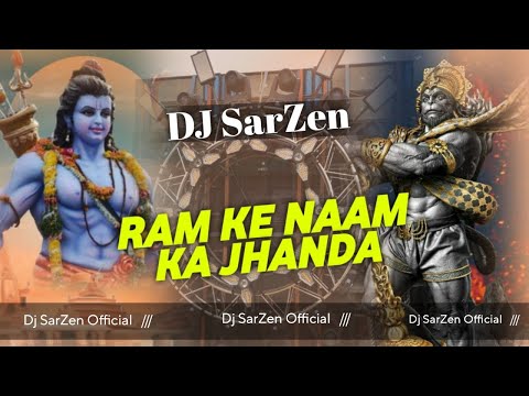 Mix -- Dj SarZen SPL Ram Naam Ka Jhanda 🚩Feel The Tapori Vibration Mix Dj Ajay Official