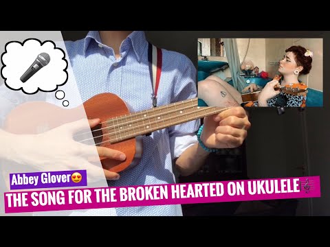 A Song For The Broken Hearted - Abbey Glover