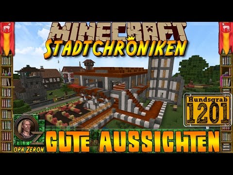 Minecraft #1201 -Stadtchroniken- Gute Aussichten [HD+Deutsch]