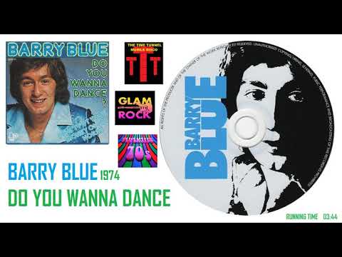 BARRY BLUE - DO YOU WANNA DANCE (1974)