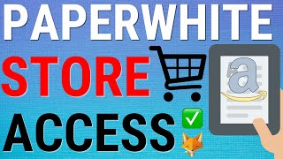 How To Enable &amp; Disable Store Access On Kindle Paperwhite