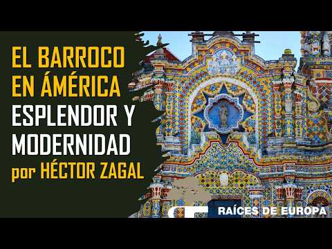 EL BARROCO EN NUEVA ESPAÑA: Modernidad y Maravilla. Por HÉCTOR ZAGAL