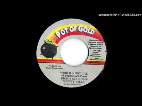 Bounty & Richie Stephens - World A Hot Gal (Busta Riddim)