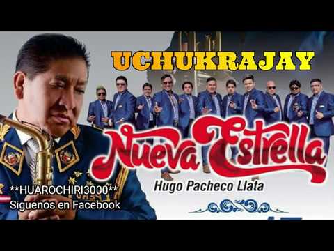 Uchkrajay - La Nueva Estrella