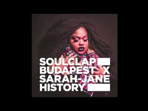 SoulClap Budapest - History (feat Sarah-Jane)