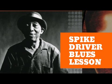 Spike Driver Blues Guitar Lesson - Mississippi John Hurt