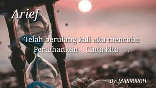 Download lagu Arief - Aku Yang Kau Tinggalkan lirik. . . . mp3
