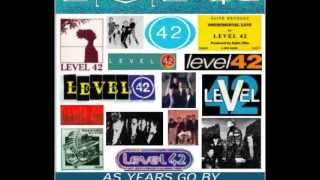 Level 42 -   Beezer One - As Years Go By