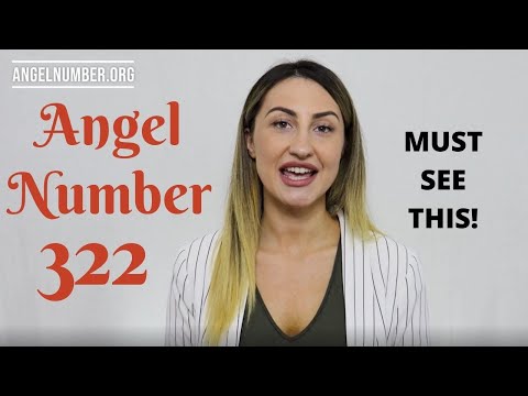 322 ANGEL NUMBER *Must See This!*