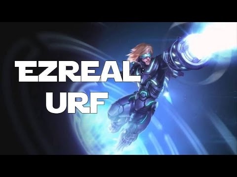 URF IS BACK!   EZREAL ALL THE WAY! - League Of Legends