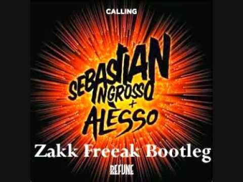 Alesso & Sebastian Ingrosso vs Eva Simons - I don't like your calling (Zakk Freeak Bootleg)