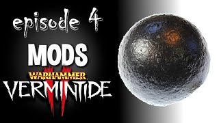 Warhammer Vermintide 2 Mods - Mod Author Drops the Ball