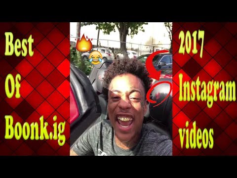 FUNNIEST BOONK.IG INSTAGRAM VIDEOS COMPILATION - BEST OF BOONK STEALING VIDEOS 2017