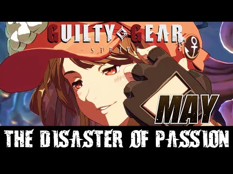 Guilty Gear -STRIVE- OST - THE DISASTER OF PASSION - May Theme - Extended Preview Remix (4K Trailer)