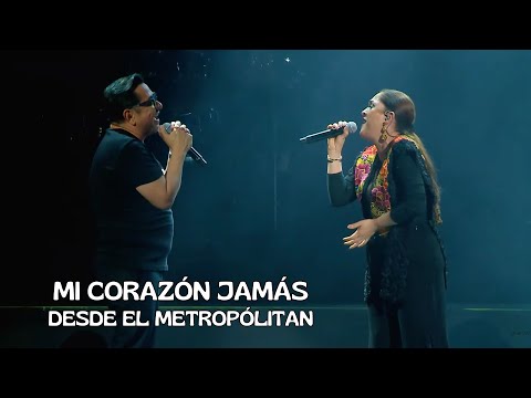 Carlos Macías y Claudia Sierra - Mi Corazón Jamás (Desde el Metropólitan)