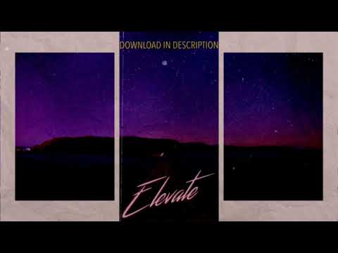 Free 6lack x Sy Ari Da Kid x Ryan Trey Type Beat "Elevate"