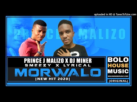 Prince J.Malizo x Smeezy x Lyrical x DJ Miner - Morwalo