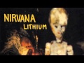 Nirvana - Lithium single [Full] 