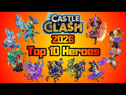 Top 10 Heroes in Castle Clash (2026 Meta)