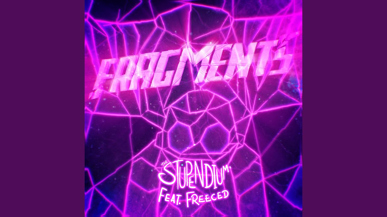 The Stupendium - Fragments