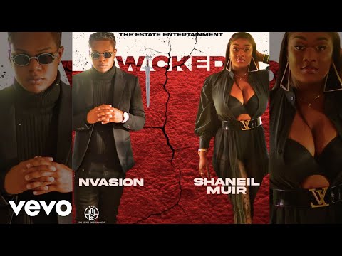 Nvasion, Shaneil Muir - Wicked