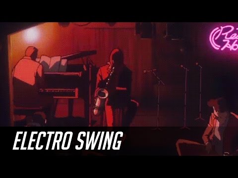 ► Best of Electro Swing Mix May 2017 ◄ ~(￣▽￣)~