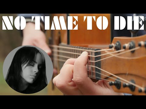 No Time To Die (billie Eilish) - Neil Wicker