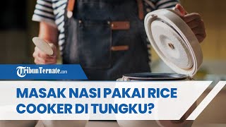 VIRAL! Bikin Ngakak Seorang Bocah Memasak Nasi dengan Rice Cooker di Tungku Api Sedang Menyala