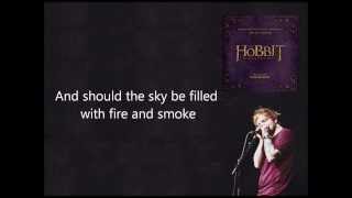 I See Fire (Lyrics) - Ed Sheeran - The Hobbit: Desolation of Smaug