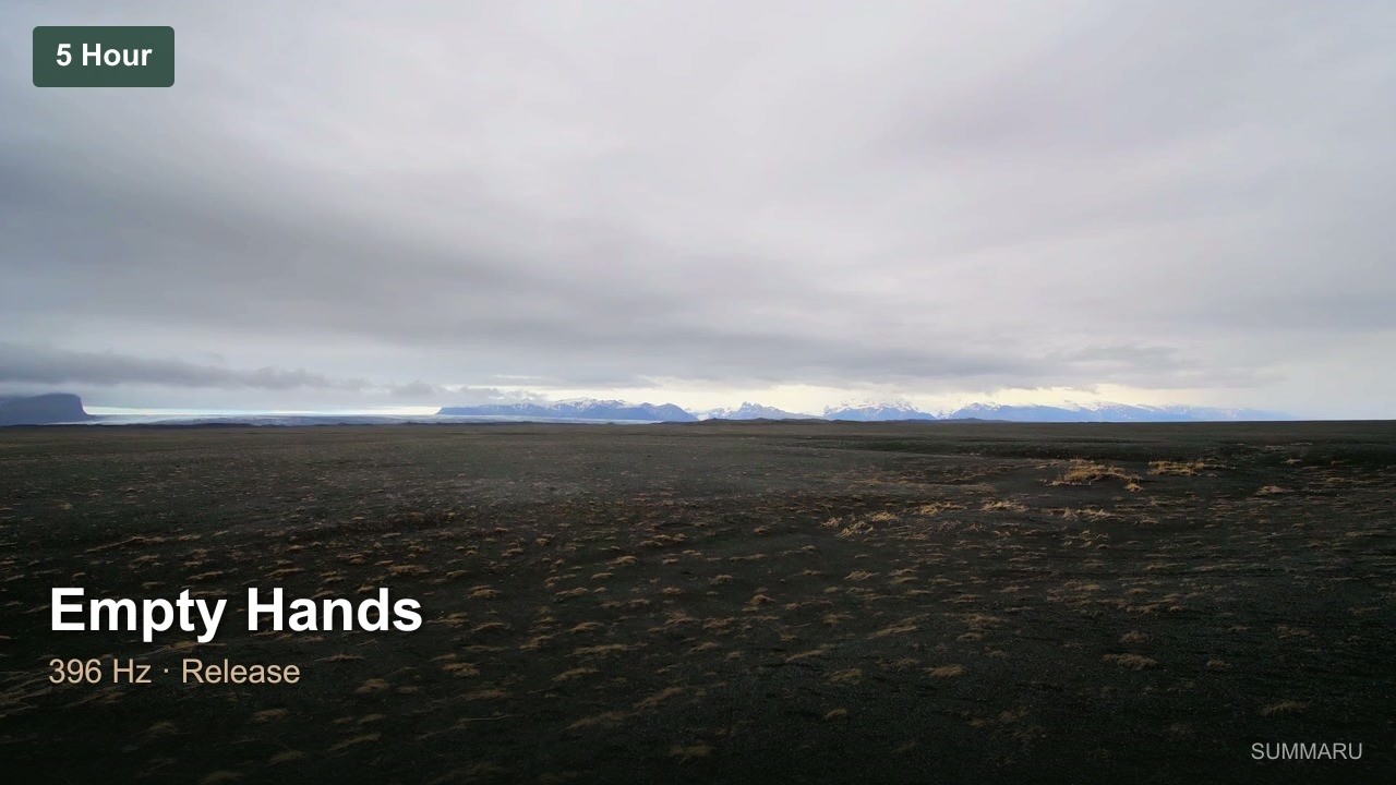 Empty Hands | 5 Hour Release Music | 396Hz Liberation